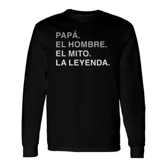 Regalo Para Papa Father's Day Spanish Long Sleeve T-Shirt T-Shirt | Mazezy