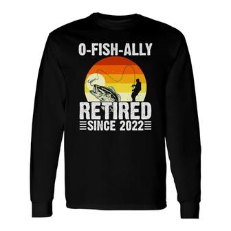 Retired Since 2022 Not My Problem Anymore Fishing Retirement Long Sleeve T-Shirt - Thegiftio UK