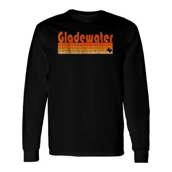 Retro 80S Style Gladewater Tx Long Sleeve T-Shirt | Mazezy