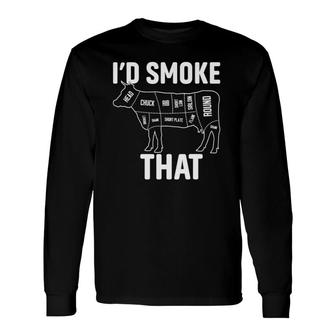 Retro Bbq Party Smoker Chef Dad I'd Smoke That Long Sleeve T-Shirt T-Shirt | Mazezy
