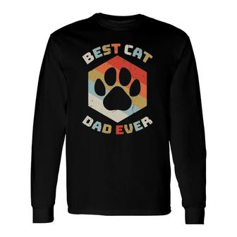 Retro Best Cat Dad Ever Cats Daddy Kitten Owner Long Sleeve T-Shirt T-Shirt | Mazezy