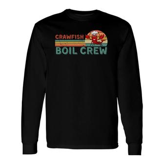 Retro Crawfish Boil Crew -Crayfishcrawdadmudbug Lover Long Sleeve T-Shirt | Mazezy