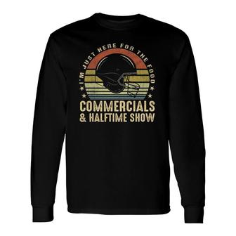 Retro Football Just Here For Food Commercials Halftime Show Long Sleeve T-Shirt T-Shirt | Mazezy AU