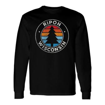 Ripon Wisconsin Wi Vintage Graphic Retro 70'S Long Sleeve T-Shirt T-Shirt | Mazezy