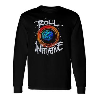 Roll Initiative Tabletop Gaming Dice Long Sleeve T-Shirt T-Shirt | Mazezy