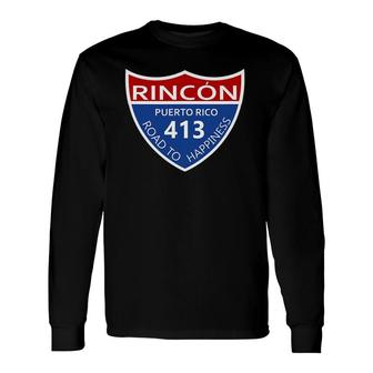Route 413 Rincon Puerto Rico Long Sleeve T-Shirt | Mazezy