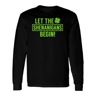 Saint Patricks Shenanigans St Patrick's Day Long Sleeve T-Shirt T-Shirt | Mazezy