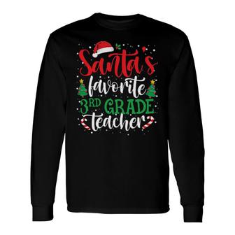 Santa's Favorite 3Rd Grade Teacher Christmas Santa Hat Light Long Sleeve T-Shirt T-Shirt | Mazezy