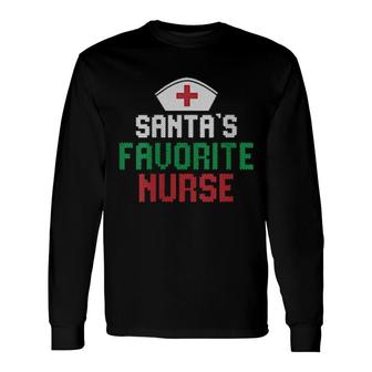 Santas Favorite Nurse Christmas Rn Nursing Ugly Xmas Pajama Long Sleeve T-Shirt | Mazezy