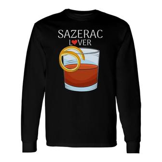 Sazerac For Cognac Or Whiskey Cocktails Lovers Long Sleeve T-Shirt | Mazezy