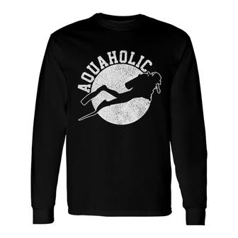 Scuba Diving Aquaholic Scuba Diver Long Sleeve T-Shirt - Thegiftio