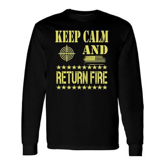Self-Defense Apparel Keep Calm And Return Fire Long Sleeve T-Shirt T-Shirt | Mazezy