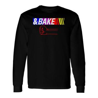 Shake And Bake Lover Dad Daughter Son Matching Long Sleeve T-Shirt T-Shirt | Mazezy