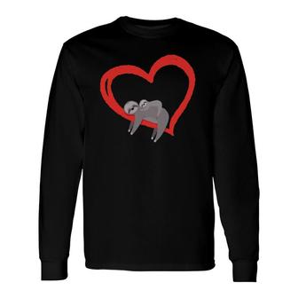 Sloth Valentine's Day Sloths Valentine Heart Long Sleeve T-Shirt T-Shirt | Mazezy