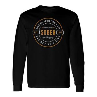 Sober Since 2015 7 Year Sobriety Anniversary Long Sleeve T-Shirt T-Shirt | Mazezy