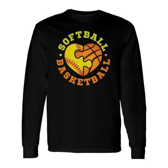 Softball Basketball Sport Lover Long Sleeve T-Shirt T-Shirt | Mazezy