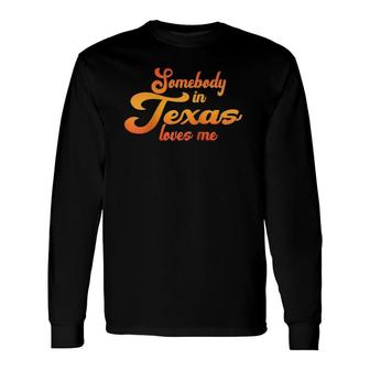 Somebody In Texas Loves Me Vintage 70S Raglan Baseball Tee Long Sleeve T-Shirt T-Shirt | Mazezy