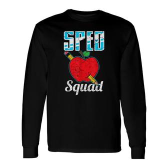 Sped Special Education Sped Squad Apple Long Sleeve T-Shirt T-Shirt | Mazezy
