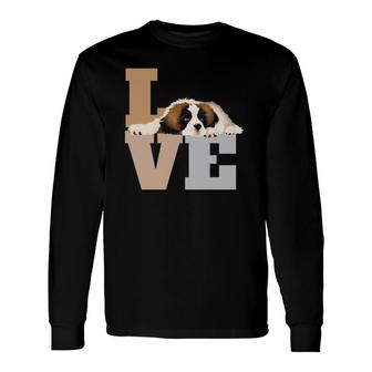 St Bernard Lazy Puppy Dog Slobbers On Word Love Long Sleeve T-Shirt | Mazezy