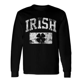 St Patricks Day Irish Athletic Vintage Distressed Irish Long Sleeve T-Shirt - Thegiftio