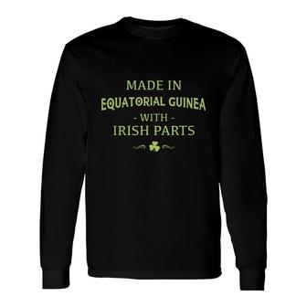 St Patricks Day Shamrock Made In Equatorial Guinea With Irish Parts Country Love Proud Nationality Long Sleeve T-Shirt T-Shirt | Mazezy