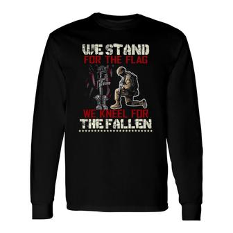 We Stand For The Flag And Kneel For The Fallen Tee Veteran Long Sleeve T-Shirt T-Shirt | Mazezy
