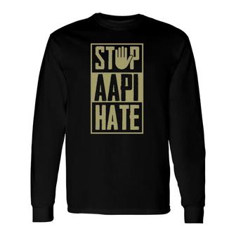 Stop Aapi Hate Stop Hand Sign Asian American Pride Love Long Sleeve T-Shirt T-Shirt | Mazezy AU
