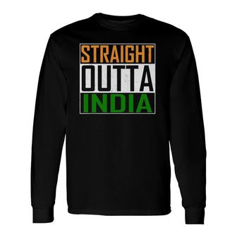 Straight Outta India Cool Indian Flag Vintage Tee Long Sleeve T-Shirt T-Shirt | Mazezy