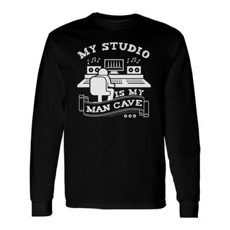 My Studio Is My Man Cave Dj Beat Maker Music Producer Long Sleeve T-Shirt T-Shirt | Mazezy