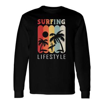 Surfing Lifestyle For Your Summer Adventures Long Sleeve T-Shirt T-Shirt | Mazezy