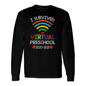I Survived Virtual Preschool End Of Year Distance Learning Long Sleeve T-Shirt T-Shirt | Mazezy