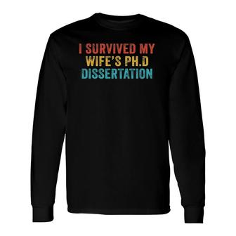 I Survived My Wife's PhD Dissertation Vintage Retro Long Sleeve T-Shirt T-Shirt | Mazezy