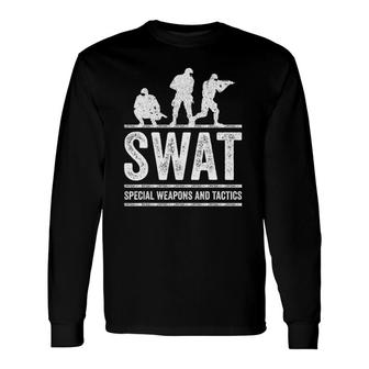 Swat Team Police Sheriff For Off Duty Cops Law Long Sleeve T-Shirt T-Shirt | Mazezy