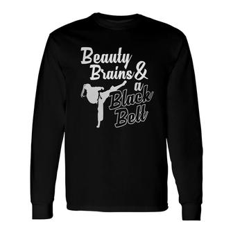 Taekwondo Beauty Brains And A Black Belt Long Sleeve T-Shirt - Thegiftio UK