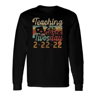 Teaching 2Nd Grade On Twosday Keepsake 2 February 22Nd 2022 Long Sleeve T-Shirt T-Shirt | Mazezy