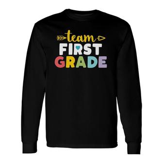 Team First Grade 1St Student Teacher First Day Long Sleeve T-Shirt T-Shirt | Mazezy