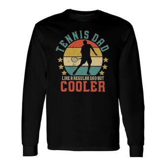 Tennis Dad Vintage Tennis Player Father's Day Long Sleeve T-Shirt T-Shirt | Mazezy