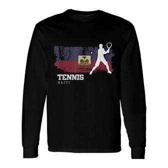 Tennis Haiti Flag Team Tennis Player Tennis Long Sleeve T-Shirt | Mazezy