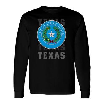 Texas Seal Of The Lone Star State Long Sleeve T-Shirt T-Shirt | Mazezy