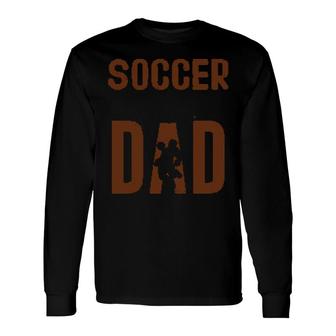 Tg 01354 Soccer Dad Long Sleeve T-Shirt T-Shirt | Mazezy