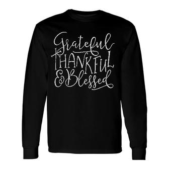 Thanksgiving Grateful Thankful Blessed Cute Graphic Long Sleeve T-Shirt - Thegiftio UK