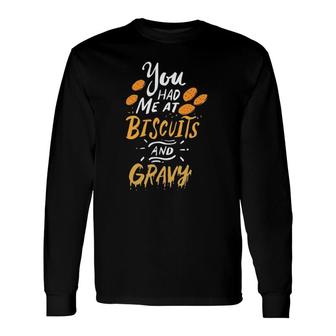 Thanksgiving Outfit For A Lover Of Gravy And Biscuits Long Sleeve T-Shirt T-Shirt | Mazezy