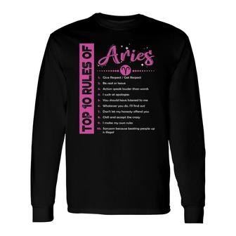Top 10 Rules Of Aries Birthday Long Sleeve T-Shirt T-Shirt | Mazezy