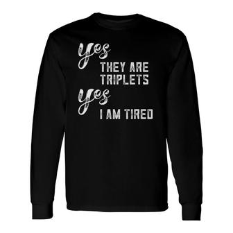 Triplet Dad Triplet Mom For Tired Parents Of 3 Ver2 Long Sleeve T-Shirt T-Shirt | Mazezy DE