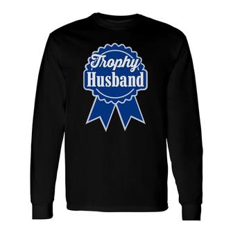 Trophy Husband Retro Ribbon Style Long Sleeve T-Shirt T-Shirt | Mazezy