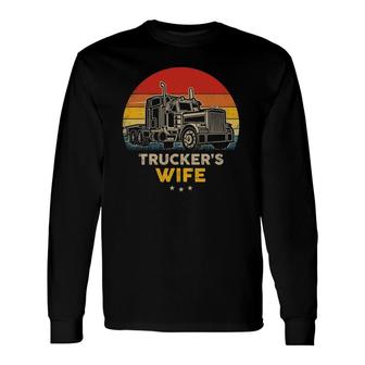 Trucker's Wife Vintage Trucker Retro Style Long Sleeve T-Shirt T-Shirt | Mazezy