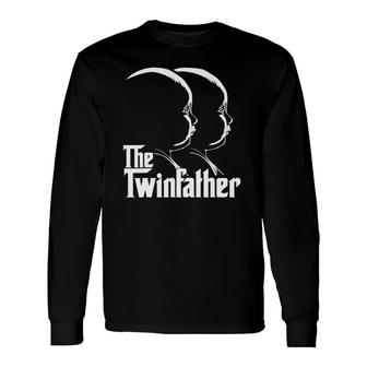 The Twinfather Father Of Twins Dad Long Sleeve T-Shirt T-Shirt | Mazezy