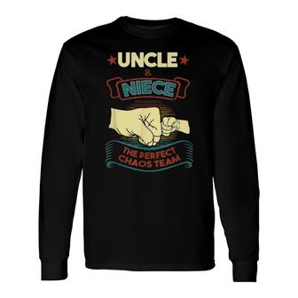 Uncle & Niece The Perfect Chaos Team Uncle & Niece Long Sleeve T-Shirt T-Shirt | Mazezy