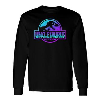 Unclesaurus Dinosaurrex Father's Day For Dad Long Sleeve T-Shirt T-Shirt | Mazezy