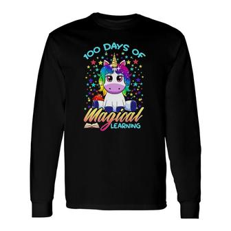Unicorn 100 Days Magical Learning Happy 100Th Day Of School Long Sleeve T-Shirt T-Shirt | Mazezy